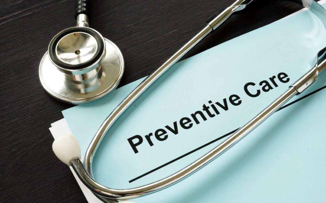 Take Advantage of Your Free Preventative Care